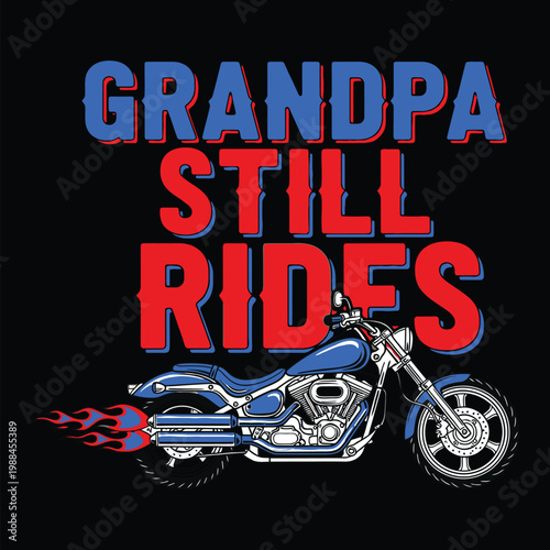 Grandpa still rides his blue motorcycle with flames design