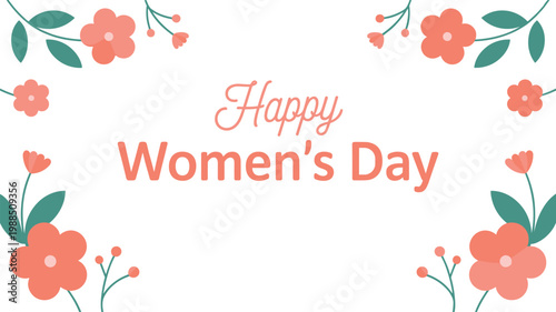 Happy Womens Day floral greeting, elegant flowers frame design for celebration vector illustration