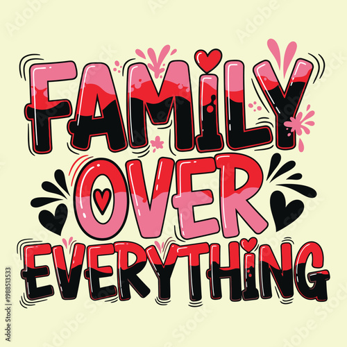 Family centered design with hearts and colorful typography on a pale background design