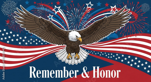 American bald eagle soaring with usa flag and fireworks on patriotic background with remember and honor text