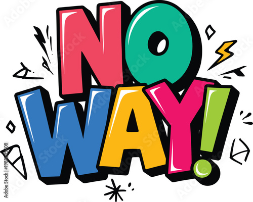 Colorful comic text No Way with cartoon explosion effects