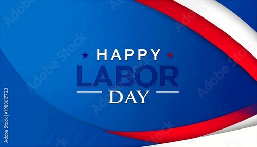 Happy Labor Day, Labour Day USA