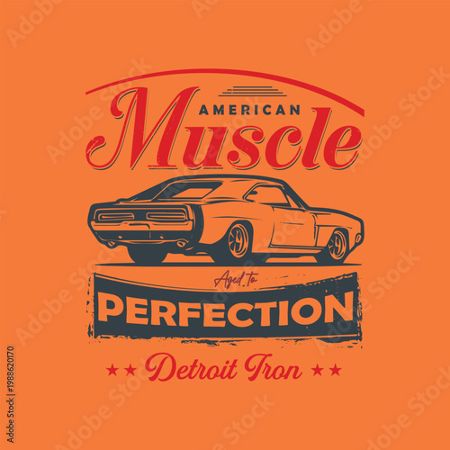 Old School Muscle Car Apparel Design, Retro Automotive Illustration.