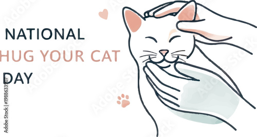 National Hug Your Cat Day, cute cat illustration, pet love, feline affection, vector graphic