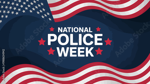 National Police Week American flag themed poster with red white and blue colors