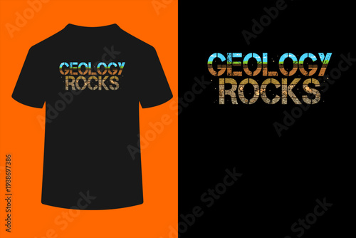 Geology Rocks - Rock Collector Geologist Geode Hunter T-Shirt
