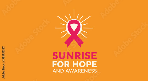 Sunrise For Hope: A Symbol Of Awareness, Encouragement, And The Fight For A Better Tomorrow