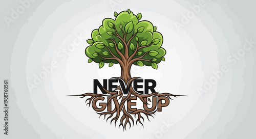Uplifting Illustration Depicting a Resilient Tree Encouraging Strength, Never Surrender