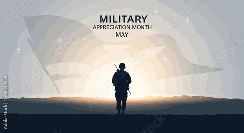 Military Appreciation Month A Soldier Stands Tall Against the Dawn with a Flag