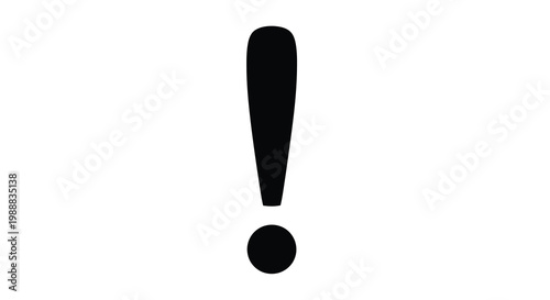A stark black exclamation point symbol is prominently displayed against a plain white background high quality