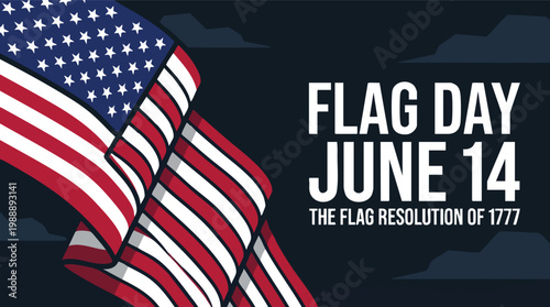 Graphic illustration celebrating American Flag Day on June 14th featuring a waving national banner to commemorate the 1777 Flag Resolution.