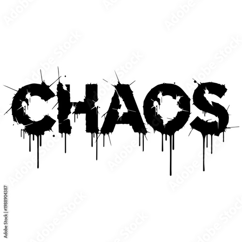 Black and white "CHAOS" text with a distressed, drippy, graffiti font
