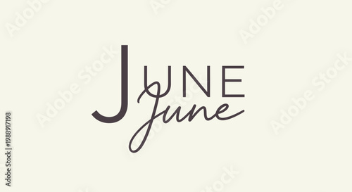 June Month Typography - Elegant Script and Serif Text