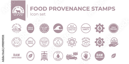 Food Quality Provenance Stamp Icon Set Farm-to-Table Single Origin Pasture Raised Wild Caught Heirloom Variety Stone Ground Cold Pressed Hand Harvested Raw Unfiltered Sustainably Sourced