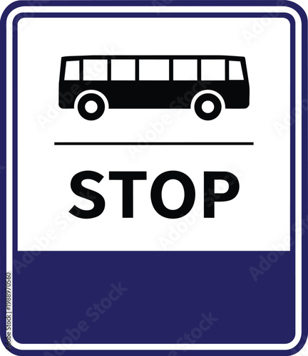 Bus Stop Sign Traffic Road Symbol.