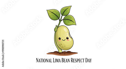 Celebrating National Lima Bean Respect Day, a cute lima bean illustration sprouts with green leaves from the soil, set against a clean white backdrop, promoting healthy eating