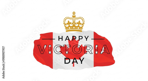 Happy victoria day canada greeting with crown on flag canadian holiday symbol