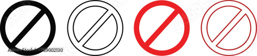 Set of four prohibition signs circle slash symbol black white and red for no entry warning or stop concept.