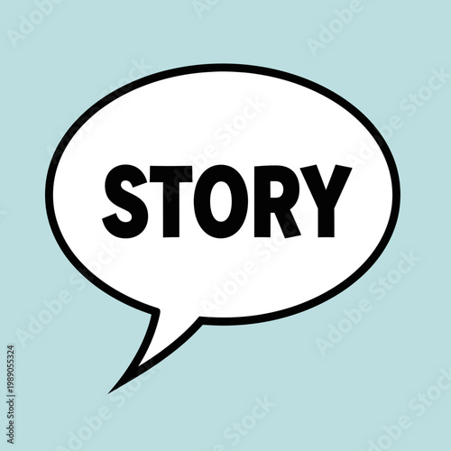 Speech bubble with the word "STORY" in black bold letters, isolated on light blue background