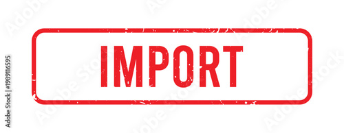 Red Import Stamp with Distressed Texture and Rounded Border for Data Transfer Label in Vintage Grunge Style