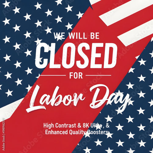 Labor Day closed sign with American flag design isolated on transparent background