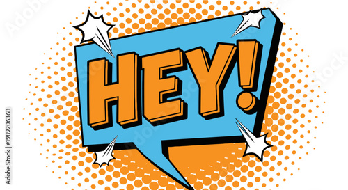 Vibrant Comic Style Speech Bubble with Hey Text.
