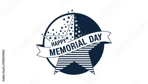 Black and white circular badge with stars, stripes, and a ribbon saying Happy Memorial Day to honor and remember those who served.