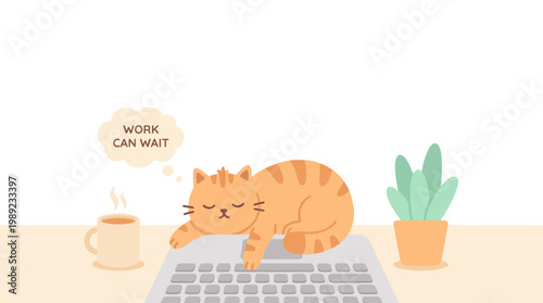 Orange striped cat sleeping on laptop keyboard next to coffee and plant, with a 'Work Can Wait' thought bubble, representing comfort, relaxation, and a cozy break in a cute pastel flat vector style.