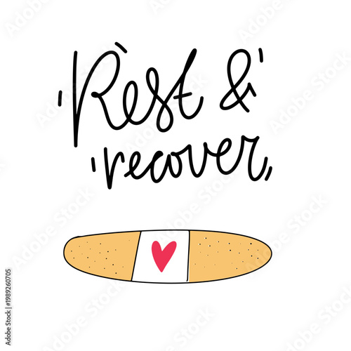 Rest and recover message with bandage illustration. Gentle support card for healing wishes and recovery themes.