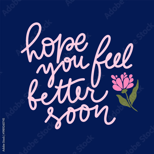 Foto “Hope you feel better soon” lettering composition
