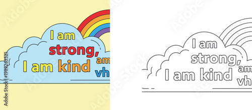  I am strong I am kind positive affirmations for kids with rainbow and clouds, coloring book page and colored illustration set for children mental health and self esteem posters