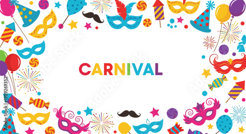 Colorful carnival themed border with various party icons like masquerade masks, balloons, firecrackers, and candy around a central title.