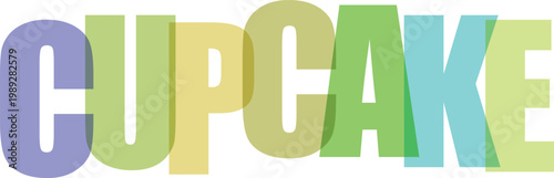 Colorful translucent letters forming the word CUPCAKE isolated on transparent background