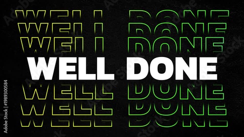 Well Done Bold Typography Animation Gradient Outline On Black Texture Background