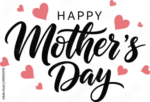 Happy mother's day calligraphy with hearts a celebration of maternal love and appreciation