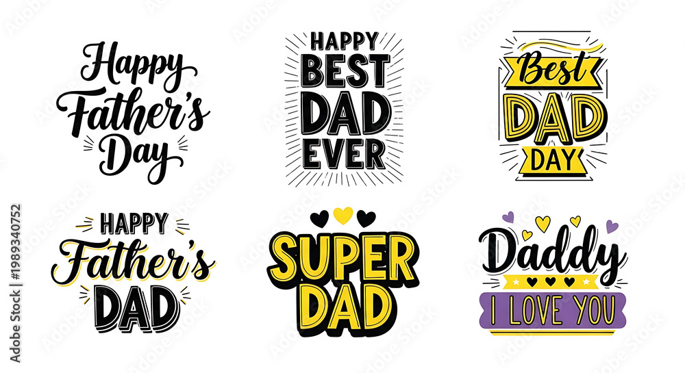 Obraz premium Six father's day typographic with black yellow and white lettering happy ever