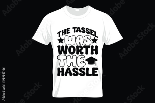 THE TASSEL WAS WORTH THE HASSLE 2