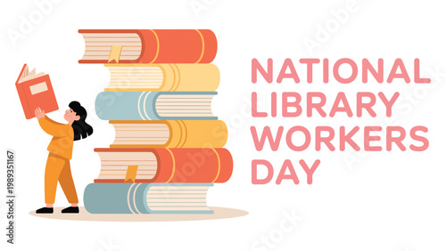 National Library Workers Day vector illustration with reader character and stacked books modern flat design celebrating librarians and reading