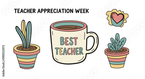 A charming hand-drawn illustration celebrating Teacher Appreciation Week, featuring a 'Best Teacher' mug, potted plants, and a thoughtful appreciation card, expressing gratitude to educators