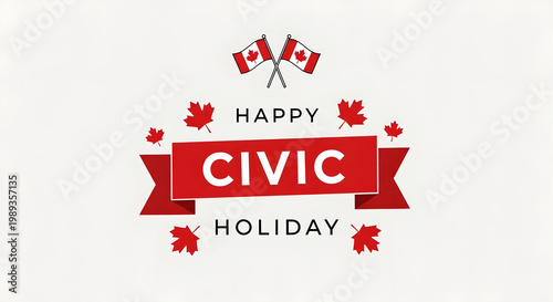 Two Canadian Flags Maple Leaves Red Ribbon Text Happy Civic Holiday canada leaf