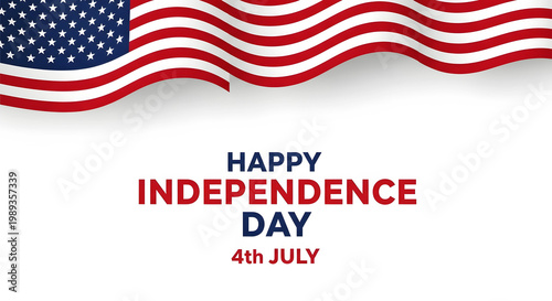 Waving American Flag and Happy Independence Day Text on White Background july
