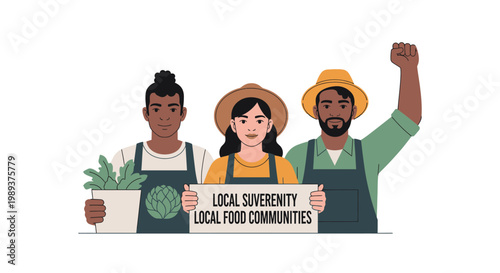 Diverse Group of Farmers Holding a Sign for Local Food Sovereignty. EPS Editable. Vector Illustrations.