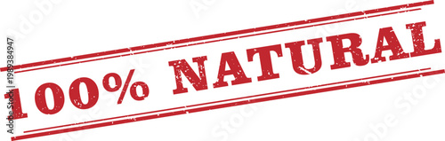 One Hundred Percent Natural Red Label Grunge Rubber Stamp Vector