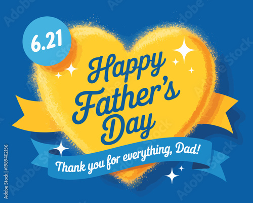 Happy Fathers Day celebration with yellow heart and blue ribbon