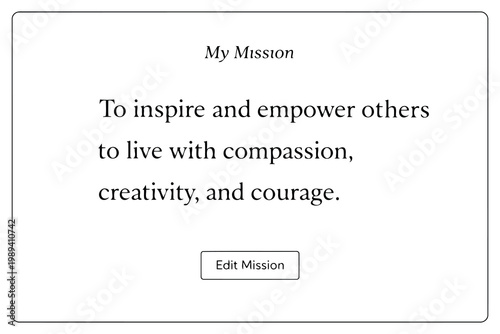 A mission statement focused on inspiring compassion, creativity, and courage in others Vector