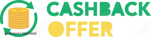 Promotional graphic showcasing a cashback offer with a stack of coins and circular arrows. Vector, illustration