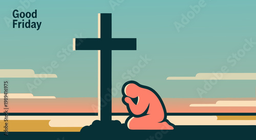A solemn Good Friday illustration depicting a person praying at the foot of a cross under a serene sky, symbolizing faith and remembrance