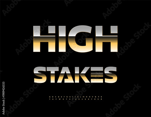 Vector Trendy icon High Stakes. Fashion Golden Font. Premium Futuristic style Alphabet Letters and Numbers set. 