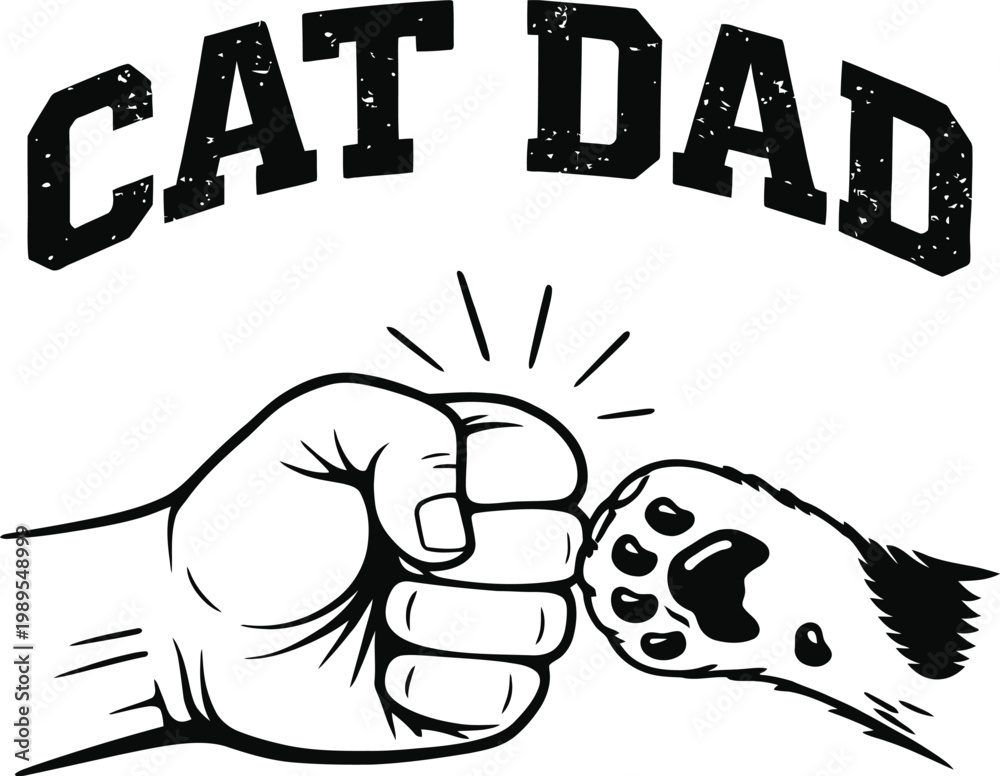 Fototapeta premium Cat Dad Design with Fist Bump and Paw Print Vector Illustration for Pet Lovers
