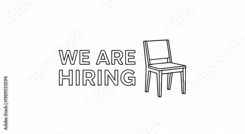 Simple line drawing with text "WE ARE HIRING" next to an empty chair
